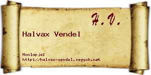 Halvax Vendel névjegykártya